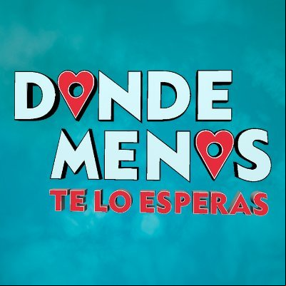 Donde Menos Te Lo Esperas