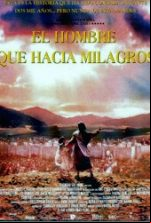 pelicula El hombre que hacía milagros