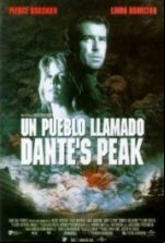 pelicula Un Pueblo Llamado Dante`s Peak